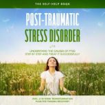 PostTraumatic Stress Disorder The S..., Carolin Rehnberg