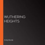 Wuthering Heights, Emily Bronte