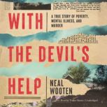 With the Devils Help, Neal Wooten