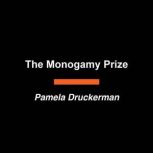 The Monogamy Prize, Pamela Druckerman