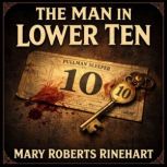 THE MAN IN LOWER TEN, Mary Roberts Rinehart