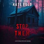 Stop Them A Beth Drake FBI Suspense ..., Kate Bold