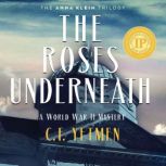 The Roses Underneath, CF Yetmen