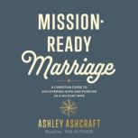 MissionReady Marriage, Ashley Ashcraft