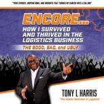 Encore..., Tony L. Harris