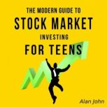 The Modern Guide to Stock Market Inve..., Alan John