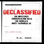 DECLASSIFIED, Michael Ozeh