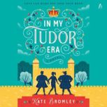 In My Tudor Era, Kate Bromley