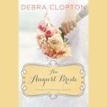 An August Bride, Debra Clopton