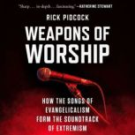 Weapons of Worship, Rick Pidcock