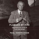 Plagued by Fire, Paul Hendrickson