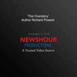 The Overstory Author Richard Powers..., PBS NewsHour