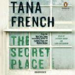 The Secret Place, Tana French