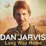 Long Way Home, Dan Jarvis