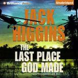 The Last Place God Made, Jack Higgins