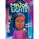 The Major Eights 2 Scarlets Big Bre..., Melody Reed