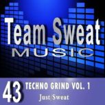 Techno Grind Volume 1, Antonio Smith