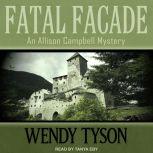 Fatal Facade, Wendy Tyson