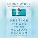 A Message of Hope for the Holiday Sea..., Lorna Byrne