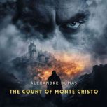 The Count of Monte Cristo, Volume 1, Alexandre Dumas