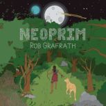 Neoprim, Rob Grafrath