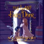 The Last Fairy Door, N.A. Davenport