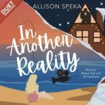 In Another Reality, Allison Speka
