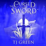 The Cursed Sword, TJ Green