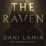 The Raven, Dani Lamia
