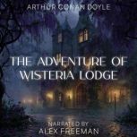 The Adventure of Wisteria Lodge, Arthur Conan Doyle