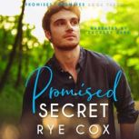 Promised Secret, Rye Cox