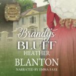 Brandys Bluff, Heather Blanton