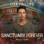 Sanctuary Forever, Lisa Phillips