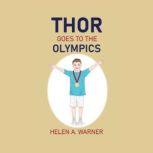 Thor Goes to the Olympics, Helen Warner