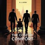 The Cost of Comfort, R. L. Auten