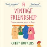A Vintage Friendship, Cathy Hopkins