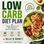 Low Carb Diet Plan, Willie M. Barnett