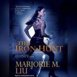 The Iron Hunt, Marjorie M. Liu