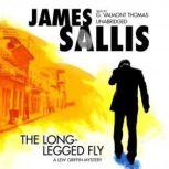 The LongLegged Fly A Lew Griffin Mystery, James Sallis