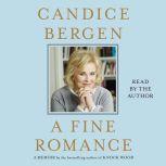 A Fine Romance, Candice Bergen