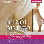 Do Not Disturb, Tilly Bagshawe
