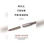 Kill Your Friends, John Niven