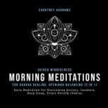 Guided Mindfulness Meditations For Ch..., Courtney Harrows