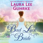 Bad Luck Bride, Laura Lee Guhrke