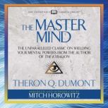 The Master Mind Condensed Classics, Theron Dumont