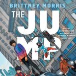 The Jump, Brittney Morris