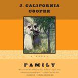 Family, J. California Cooper