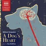 A Dogs Heart, Mikhail Bulgakov