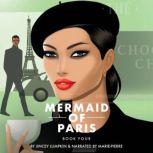 Mermaid of Paris, Jincey Lumpkin