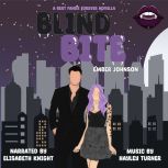 Blind Bite, Ember Johnson